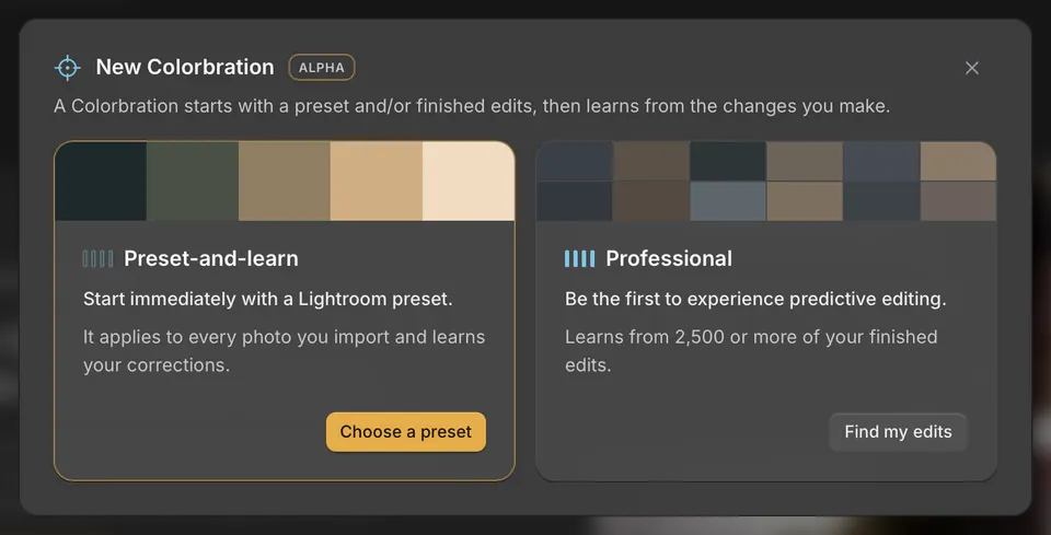 New Colorbration offers two routes: Preset-and-learn starts from a Lightroom preset, Professional from your finished edits.